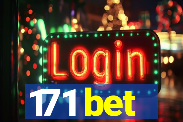 171 bet